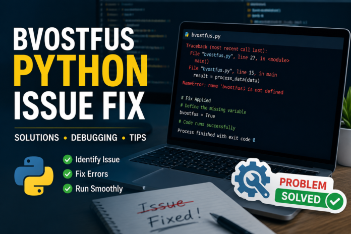 bvostfus python issue fix